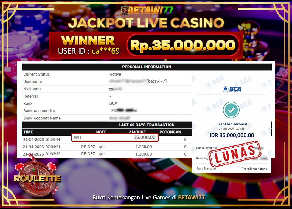 PUTARAN MENGUNTUNGKAN! Rp.35.000.000,- LUNAS MASUK REKENING ca***69 DI ROULETTE BETAWI77!