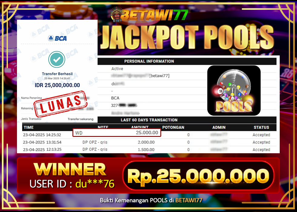 JACKPOT POOLS MELEDAK! Rp.25.000.000,- CAIR LUNAS KE REKENING du***76 DI BETAWI77!